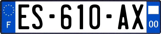 ES-610-AX