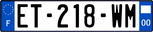 ET-218-WM