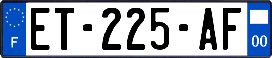 ET-225-AF