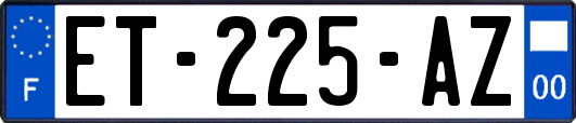 ET-225-AZ