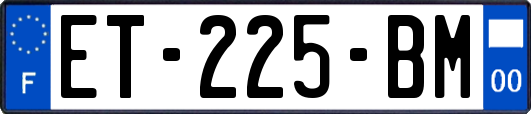 ET-225-BM