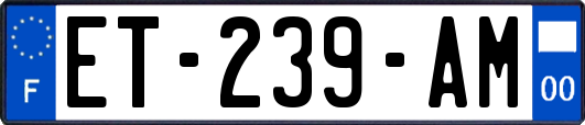 ET-239-AM