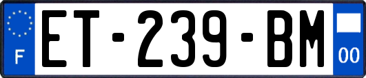 ET-239-BM