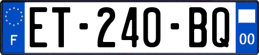 ET-240-BQ