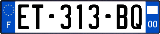 ET-313-BQ