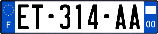 ET-314-AA