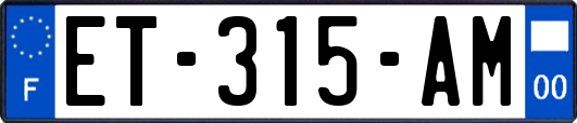 ET-315-AM