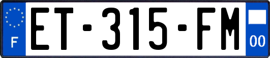 ET-315-FM