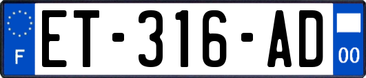 ET-316-AD