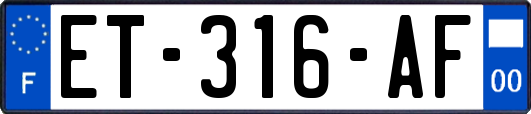 ET-316-AF