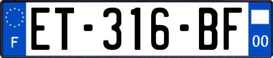 ET-316-BF