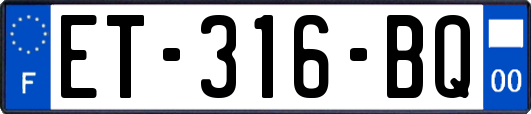 ET-316-BQ