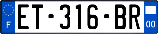ET-316-BR