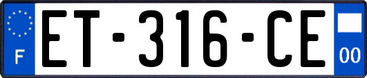 ET-316-CE