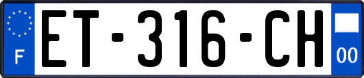 ET-316-CH