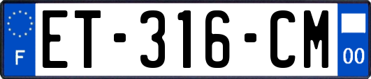 ET-316-CM