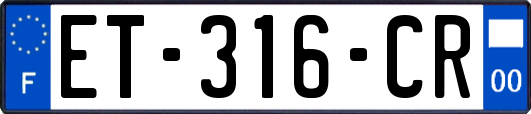 ET-316-CR