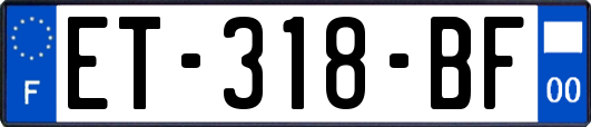 ET-318-BF