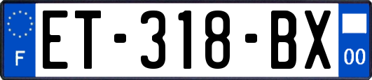 ET-318-BX