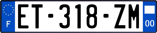 ET-318-ZM