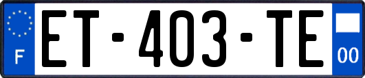 ET-403-TE