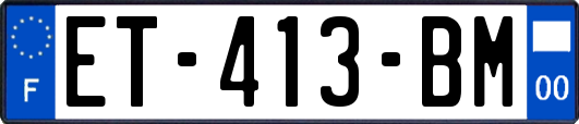 ET-413-BM