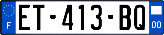 ET-413-BQ
