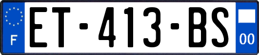 ET-413-BS