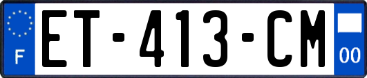 ET-413-CM