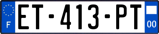 ET-413-PT