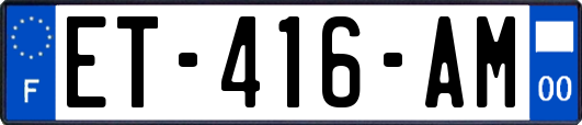 ET-416-AM