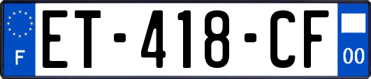 ET-418-CF