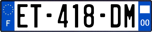 ET-418-DM