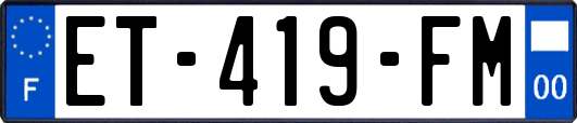 ET-419-FM