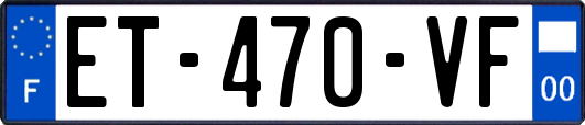 ET-470-VF