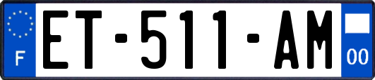 ET-511-AM