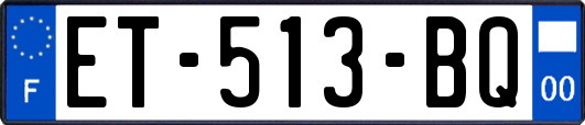 ET-513-BQ