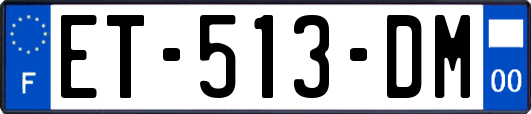 ET-513-DM