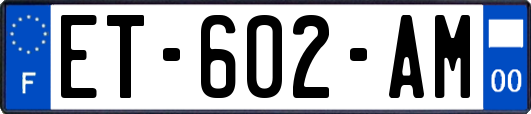 ET-602-AM