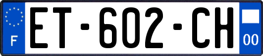 ET-602-CH