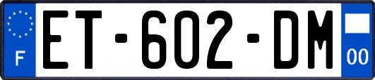 ET-602-DM