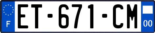 ET-671-CM