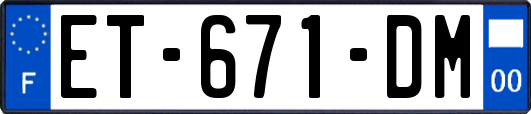 ET-671-DM