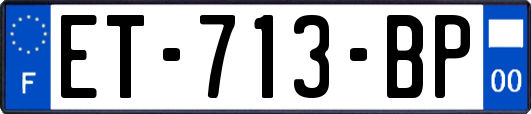 ET-713-BP