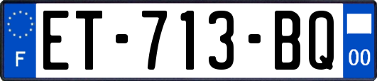 ET-713-BQ
