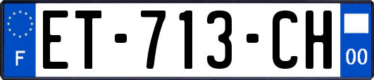 ET-713-CH