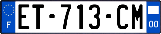 ET-713-CM