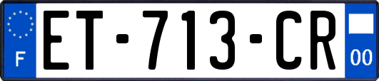 ET-713-CR