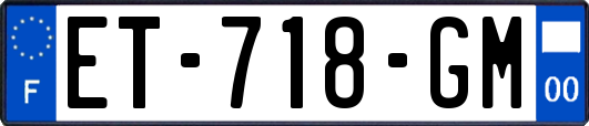 ET-718-GM