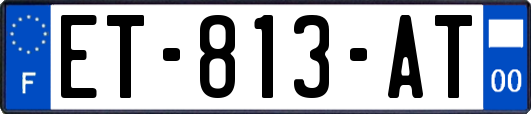 ET-813-AT